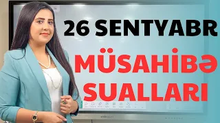 26 SENTYABR SERTİFİKASİYA MÜSAHİBƏ SUALLARI. TƏLİMÇİ QUMRU TAĞIYEVA .051-580-94-28