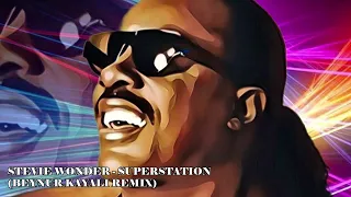 Stevie Wonder - Superstition (Beynur Kayali Remix)