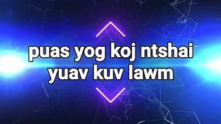 ดีเจ puas yog koj ntshai yuav kuv DJ kho siab 2022