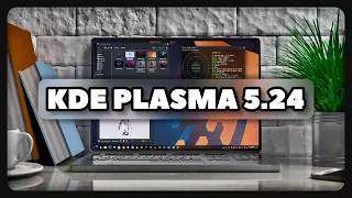 Introducing KDE Plasma 5.24