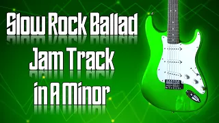 Slow Rock Ballad Jam Track in A Minor 🎸 Guitar Backing Track