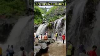 bhivpuri waterfall live accident 😨||#bhivpuri #viral #waterfall #live #accidentnews