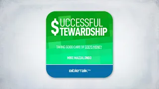 Successful Stewardship: Taking Good Care of God's Money – Free Audiobook – Mike Mazzalongo