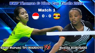 Ester Nurumi Tri WARDOYO (INA) vs Husina KOBUGABE (UGA) | Uber Cup 2024