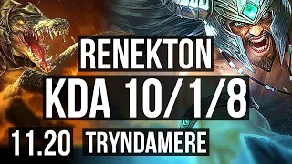 RENEKTON vs TRYNDAMERE (TOP) | 10/1/8, Legendary, 800K mastery | EUW Diamond | v11.20