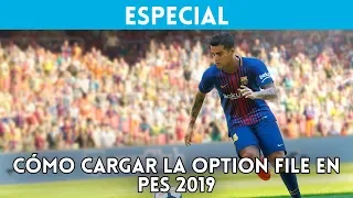 Cómo instalar la Option File en PES 2019 para tener equipos reales