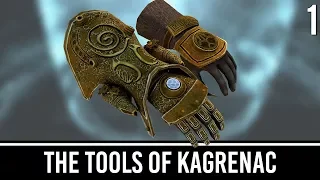 Skyrim Mods: The Tools of Kagrenac - Part 1