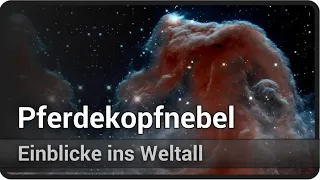 Pferdekopfnebel • Barnard 33 • Einblicke ins Weltall | Josef M. Gaßner