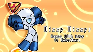 DIZZY DIZZY | Happy 18th bday Robotboy! | Animation meme | Robotboy