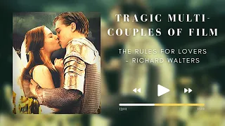 The Rules for Lovers // Tragic Multi-Couples of Film