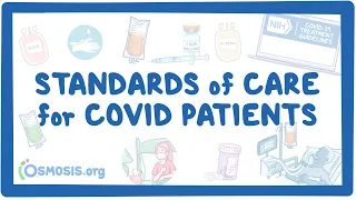Standards of care for COVID-19 patients
