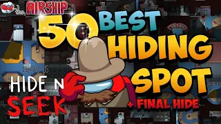 50 Best Hiding Spots in (Airship) + Final Hide | Among Us Hide n Seek