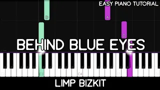 Limp Bizkit - Behind Blue Eyes (Easy Piano Tutorial)