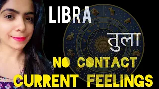 LIBRA ♎️ तुला💞Third Party 💯Current Feelings💕No Contact💐Next Action@0507#tula#libra#rashifal