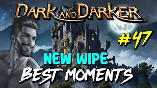 DARK AND DARKER Best Moments #47 | Twitch Highlights (New Wipe)
