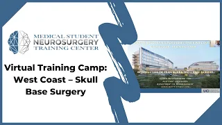 Virtual Training Camp: West Coast – Skull Base Surgery
