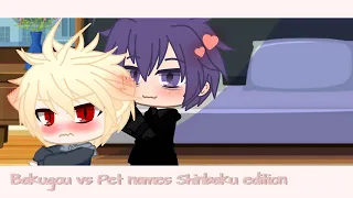 Bakugou vs Pet names 8 [CuteBaku and Catsuki]{Shinbaku edition}(Gacha Club)