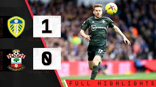 EXTENDED HIGHLIGHTS: Leeds United 1-0 Southampton | Premier League