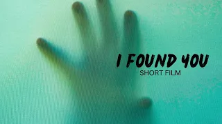 I Found You-Short Horror Film