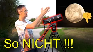 So solltest du den Mond auf KEINEN FALL fotografieren!😨 Mondfotografie lernen