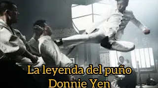 la leyenda del puño (el regreso de chen zhen) Donnie Yen | películas chinas en español