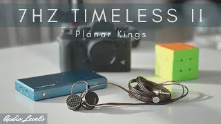 The 7hz Timeless II is an ABSOLUTE Monster that Deserves HYPE