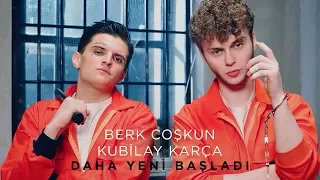 Berk Coşkun & Kubilay Karça - Daha Yeni Başladı (Official Video)