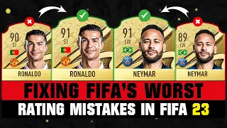 FIFA 23 | FIXING FIFA'S WORST RATING MISTAKES IN FIFA 23! 💀✅ ft. Ronaldo, Neymar, Toure…