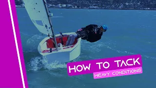 OPTIMIST SAILING - How To Tack | [Heavy Conditions]