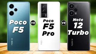 Xiaomi Poco F5 vs Xiaomi Poco F5 Pro vs Xiaomi Redmi Note 12 Turbo✅