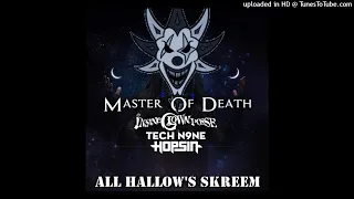 Master of Death x ICP x Hopsin x Tech N9ne - All Hallow's Skreem