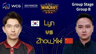 Warcraft3 Reforged | Group Stage | Lyn vs Zhou_Xixi | Group B Match 4 | WCG2020 CONNECTED