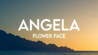 Flower Face – Angela (Lyrics)