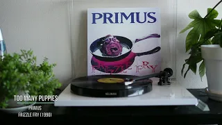Primus - Too Many Puppies #03 [Vinyl rip]