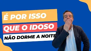 É POR ISSO QUE O IDOSO NÃO DORME A NOITE | Dr Flávio Jambo