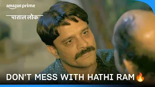 Never mess with Hathi Ram's Family | Paatal Lok | Prime Video India