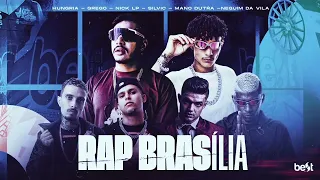 As Melhores do Rap Brasília 2024 - Hungria - Grego - Nick LP - Silvic - Mano Dutra - Neguim da Vila