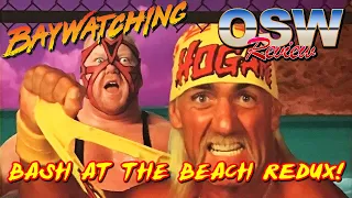 Baywatching: Bash at the Beach Redux (ft. @OSW and @phelous )