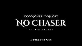 Coco Jones - No Chaser ft. Doja Cat (AUDIO)[LYRIC VIDEO]