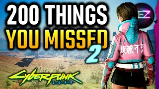 Another 200 Details You Might Have Missed In Cyberpunk 2077