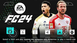 EA SPORTS FC 24 PPSSPP ISO CAMERA PS5 ENGLISH VERSION NO SAVE DATA & NO TEXTURES NEW REAL FACES KITS