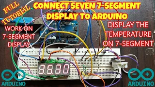 How to Connect 7-Segment Display to Arduino | Display temperature on 7-Segment | Experimentalist.