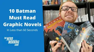 10 Batman Graphic Novels Every Batman Fan Needs to Read | Nerd Morning Shorts #shorts