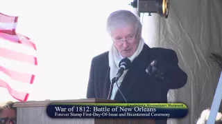 War of 1812: Battle of New Orleans Forever Stamp First-Day-of-Issue and Bicentennial Ceremony