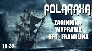 Polaraxa 76-20: Zaginiona wyprawa kapitana Franklina