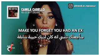 Camila Cabello - KU LO SA (lyrics) مترجمة ft. Oxlade