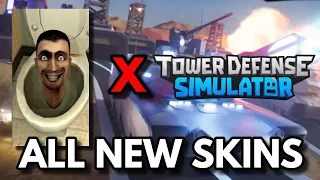 SKIBIDI TOILET X TDS | UNBOXING ALL OF THE NEW SKINS | ROBLOX Tower Defense Simulator