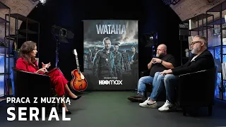 Praca z muzyką (Odc. 3) Serial | Wataha, Odwróceni | Goście: Artur Kowalewski, Łukasz Targosz