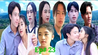 Hlub Koj Pauj Kev Chim Siab [ Ep 23 ].