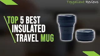 ✅Top 5 Best Insulated Coffee Mug In 2023 | Best Travel Coffee Mugs On Amazon